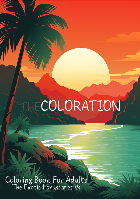 COLORATION Exotic Landscapes Volume I, Coloring Book for Adults